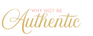 Why Not Be Authentic Shop - Home